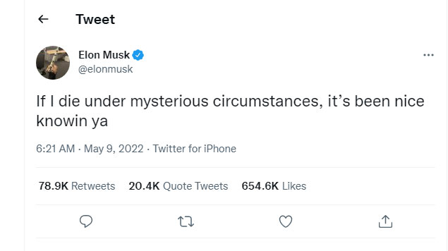 Elon Musk said If I die under mysterious circumstances