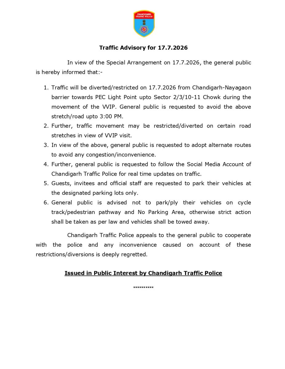  Chandigarh Traffic Advisory 17 July PM Modi VVIP Visit Arrangements