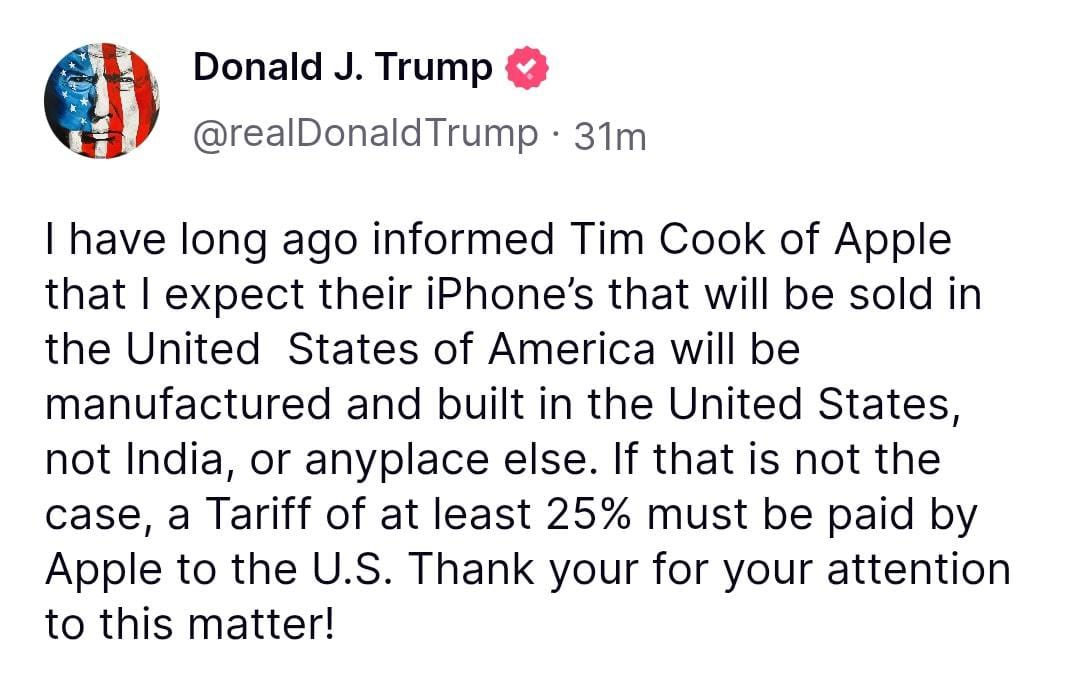 Trump Says 25% Tariff on Apple iPhones Made Outside The America