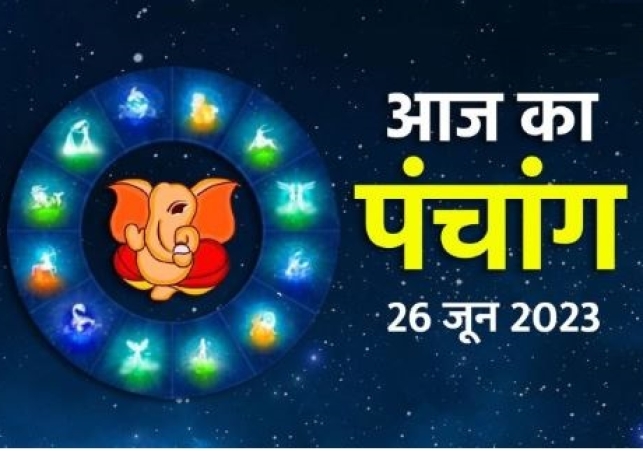 Aaj ka Panchang 26 June 2023