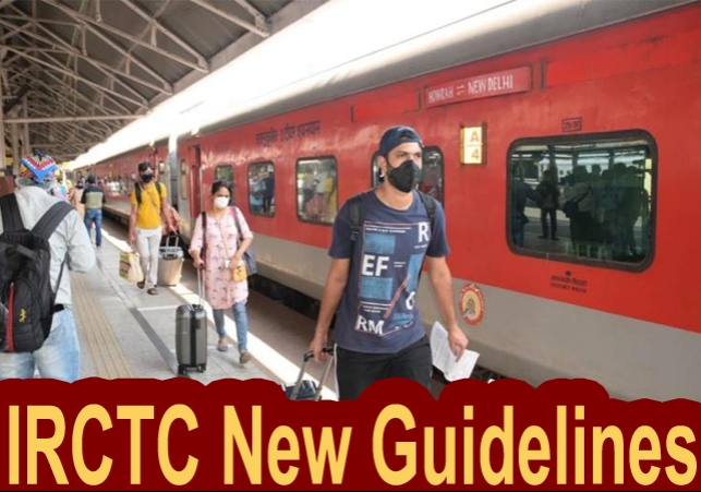 IRCTC New Guidelines