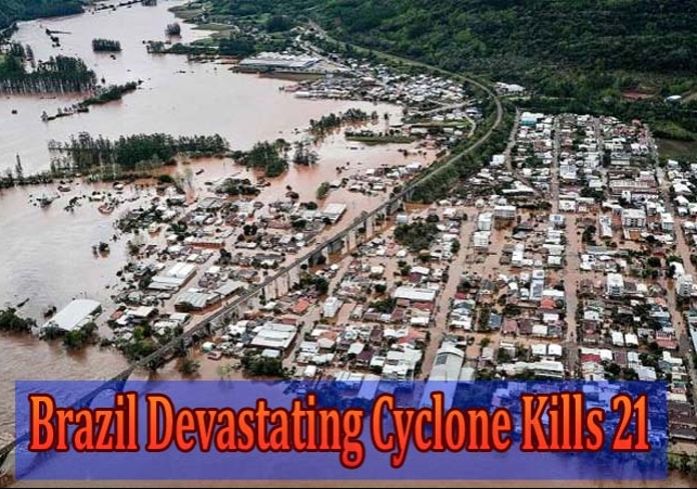 Brazil Devastating Cyclone Kills 21 