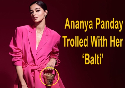 Ananya Panday Trolled With Her Balti Purse 