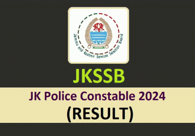 जम्मू और कश्मीर सेवा चयन बोर्ड ने आधिकारिक तौर पर जम्मू कश्मीर पुलिस कांस्टेबल परिणाम 2025 जारी