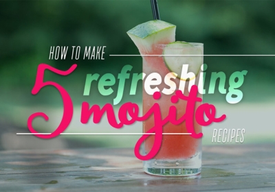 How To Make These 5 Refreshing Mojito Recipes In Summer Time