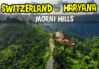 Make Plan To Visit Morni Hills On Weekend 